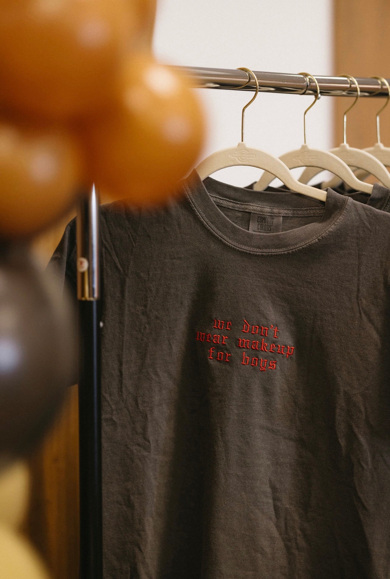 "we don't wear makeup for boys" t-shirt