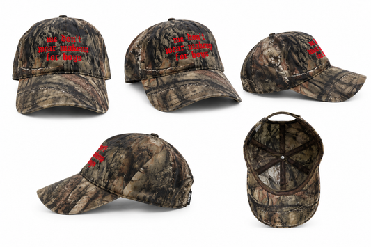 "we don't wear makeup for boys" camo hat
